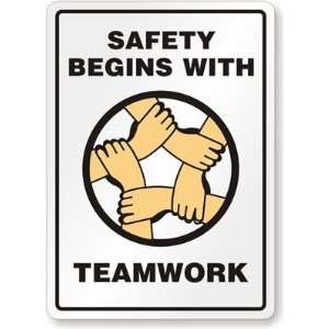 Safety Begins With Team Work (With Graphic) Laminated 