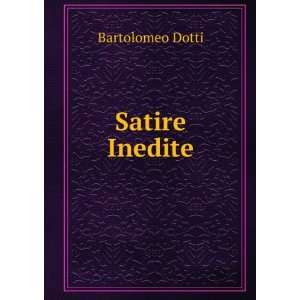  Satire Inedite Bartolomeo Dotti Books