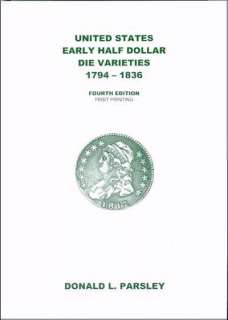 United States Early Half Dollar Varieties 1794   1836  