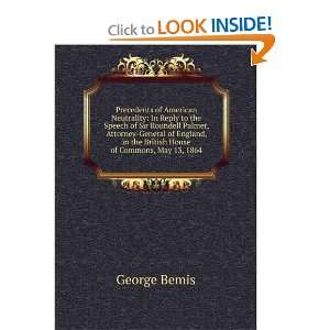   , in the British House of Commons, May 13, 1864 George Bemis Books