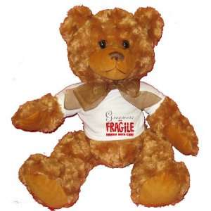 Groomers are FRAGILE handle with care Plush Teddy Bear with WHITE T 