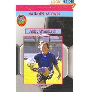 Abby Wambach (Robbie Readers) (No Hands Allowed) by Tamra Orr (Dec 10 