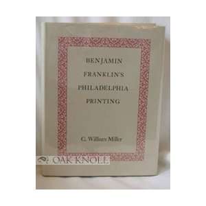  Benjamin Franklins Philadelphia Printing (9780871691026 