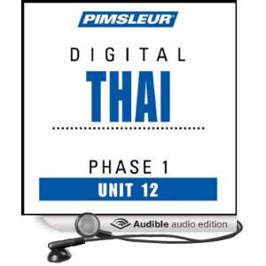  Thai Phase 1, Unit 12 Learn to Speak and Understand Thai 