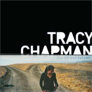 Our Bright Future Tracy Chapman $16.99