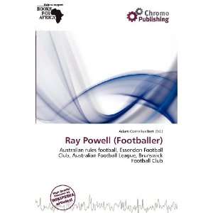    Ray Powell (Footballer) (9786200814746) Adam Cornelius Bert Books