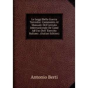   Uso Dell Esercito Italiano . (Italian Edition) Antonio Berti Books