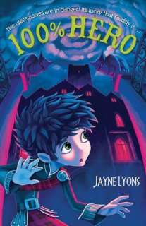   100% Wolf by Jayne Lyons, Atheneum Books for Young 