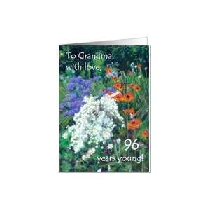  96th Birthday Card for Grandmother   June Garden Card 
