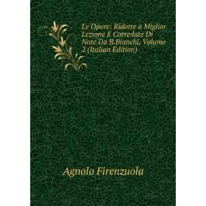   Da B.Bianchi, Volume 2 (Italian Edition) Agnolo Firenzuola Books