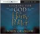Looking for God in Harry John Granger