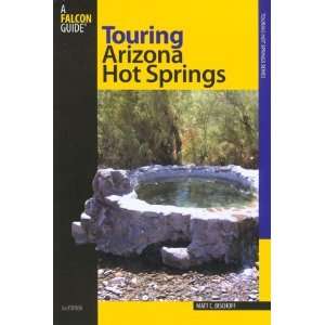   , 2nd (Touring Hot Springs) [Paperback] Matt C. Bischoff Books