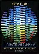 Linear Algebra with Steven J. Leon