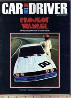 CAR AND DRIVER MAGAZINE JULY 1973 WANKEL PROJECT  