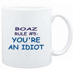  Mug White  Boaz Rule #5 Youre an idiot  Male Names 