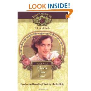  Elsies True Love, Book 5 (9781928749059) Martha Finley 