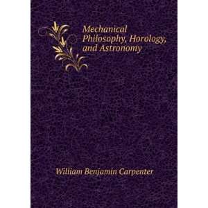  Mechanical Philosophy, Horology, and Astronomy William 