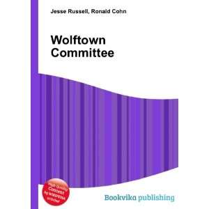  Wolftown Committee Ronald Cohn Jesse Russell Books