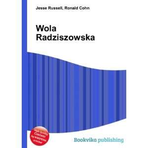  Wola Radziszowska Ronald Cohn Jesse Russell Books