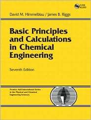 Basic Principles and Calculations in Chemical Engineering, (0131406345 