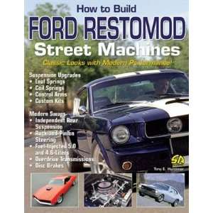  How To Build Ford Restomod Street Machines Automotive