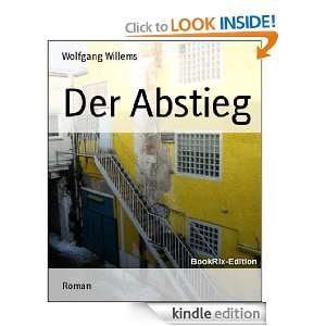 Der Abstieg (German Edition) Wolfgang Willems  Kindle 