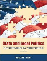 State and Local Politics Government by the People, (0205006396 