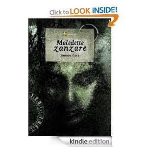 Maledette zanzare (Italian Edition) Simone Corà  Kindle 
