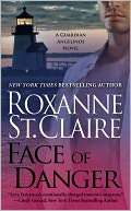 Face of Danger (Guardian Roxanne St. Claire