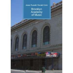    Brooklyn Academy of Music Ronald Cohn Jesse Russell Books