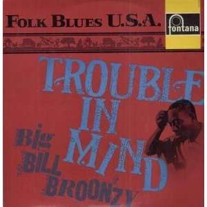    TROUBLE IN MIND LP (VINYL) UK FONTANA 1978 BIG BILL BROONZY Music