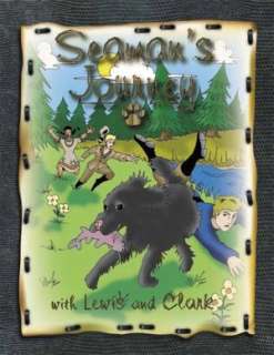   Seamans Journey with Lewis and Clark by Linda Jessie 