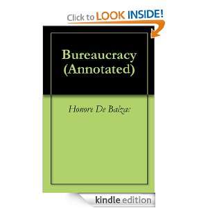 Bureaucracy (Annotated) Honore De Balzac, Georgia Keilman, Katharine 