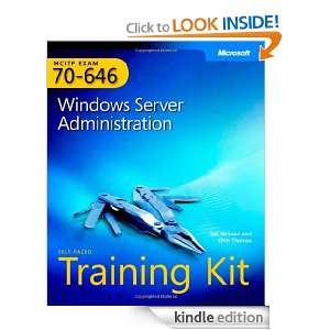   Self Paced Training Kit (Exam 70 646) Windows Server Administration