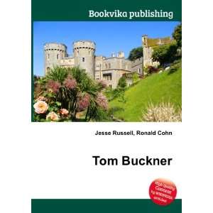  Tom Buckner Ronald Cohn Jesse Russell Books