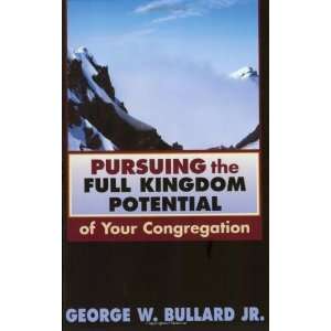   (TCP Leadership Series) [Paperback] George W. Bullard Jr. Books