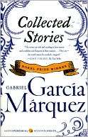 Collected Stories Gabriel García Márquez