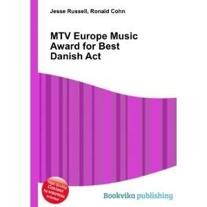  MTV Europe Music Award for Best Danish Act Ronald Cohn 