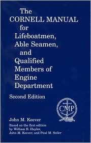 Cornell Manual for Lifeboatmen, Able Seamen and Qualified Members of 