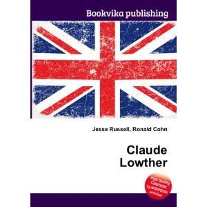  Claude Lowther Ronald Cohn Jesse Russell Books