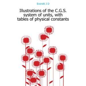   system of units, with tables of physical constants Everett J D