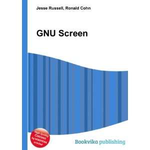  GNU Screen Ronald Cohn Jesse Russell Books