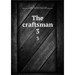  The craftsman. 3 Caleb,Adams, John, 1735 1826, former 