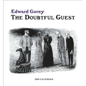  Edward Gorey The Doubtful Guest 2010 Wall Calendar 