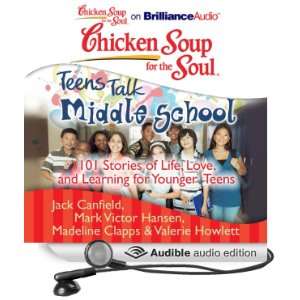  Chicken Soup for the Soul Teens Talk Middle School 101 