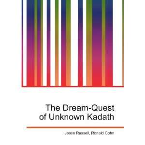  The Dream Quest of Unknown Kadath Ronald Cohn Jesse 