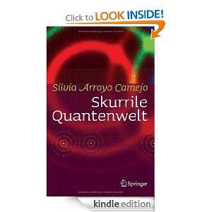 Skurrile Quantenwelt Silvia Arroyo Camejo  Kindle Store