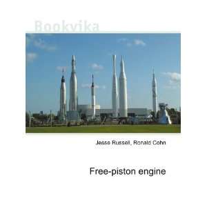 Free piston engine Ronald Cohn Jesse Russell  Books