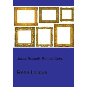  RenÃ© Lalique Ronald Cohn Jesse Russell Books