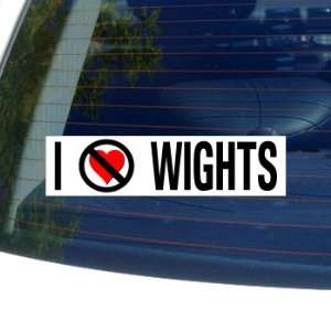 I Hate Anti WIGHTS   Window Bumper Sticker Automotive